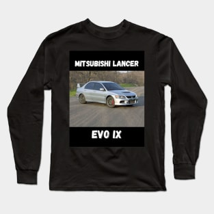 Mitsubishi Lancer Evo 9 - Design Long Sleeve T-Shirt